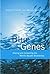 Blue Genes by David Greer