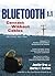 Bluetooth 1.1: Connect Without Cables (2nd Edition)