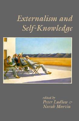 Externalism and Self-Knowledge (Volume 85) (Lecture Notes)