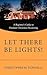Let There Be Lights!: A Beg...