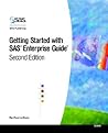 Getting Started with Enterprise Guide, Second Edition