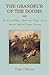 Grandeur of the Dooms: Sacred and Profane Adventures of a Modern American Among the English and European Aristocracy