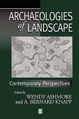 Archaeologies of Landscape (Paperback)