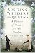 Virgins, Weeders and Queens