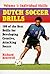 Dutch Soccer Drills Vol. 1: Individual Skills