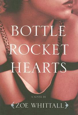 Bottle Rocket Hearts (Paperback)
