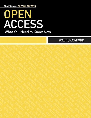 Open Access (ALA Editions: Special Reports)