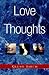 Love Thoughts: Poems