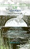 El puente by Carlos Gorostiza El puente by Carlos Gorostiza