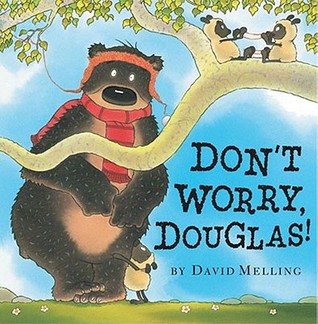 Don't Worry, Douglas! (Hardcover)
