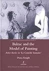 Balzac and the Model of Painting (Legenda Research Monographs in French Studies) Balzac and the Model of Painting (Legenda Research Monographs in French Studies)