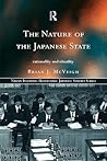 The Nature of the Japanese State: Rationality and Rituality (Nissan Institute/Routledge Japanese Studies)