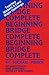 Beginning Bridge Complete