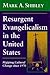 Resurgent Evangelicalism in the United States by Mark A. Shibley