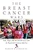 The Breast Cancer Wars by Barron H. Lerner