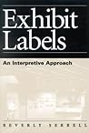 Exhibit Labels: An Interpretive Approach