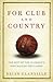 For Club And Country: The B...