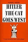 Hitler the Cat Goes West by Robert G. Pielke
