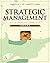 Strategic Management Theory: An Integrated Approach