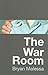 The War Room