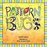 Pattern Bugs