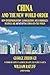 China and the New World Order: How Entrepreneurship,Globalization, and Borderless Business Are Reshaping China and the World"