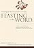 Feasting on the Word— Year A, Volume 4: Season after Pentecost 2 (Propers 17-Reign of Christ)