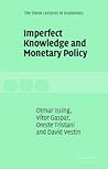 Imperfect Knowledge and Monetary Policy (The Stone Lectures in Economics)
