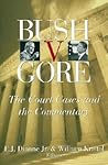 Bush v. Gore: The Court Cases and the Commentary