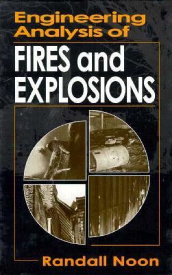 Engineering Analysis of Fires and Explosions (Hardcover)