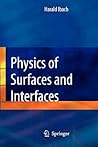 Physics of Surfaces and Interfaces Physics of Surfaces and Interfaces