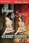 Sugar & Spice (Sequel to Brothers of the Night)