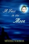 A Face in the Moon