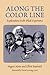 Along the Color Line by August Meier