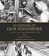 In Defense of Our Neighbors by Mary Woodward