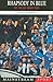 Rhapsody in Blue: The Chelsea Dream Team (Mainstream Sport)