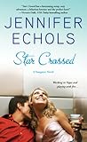 Star Crossed by Jennifer Echols