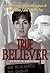 True Believer by Scott W. Carmichael