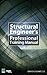 The Structural EngineerΓÇÖs Professional Training Manual by Adams
