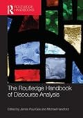 The Routledge Handbook of Discourse Analysis