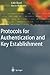 Protocols for Authentication and Key Establishment