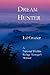 Dream Hunter by Edward S. Crozier Dream Hunter by Edward S. Crozier