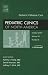 Pediatric Palliative Care, An Issue of Pediatric Clinics (Vol... by Tammy Kang MD
