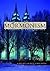Mormonism: A Historical Encyclopedia