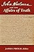 John Woolman and the Affairs of Truth by John Woolman