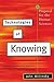 Technologies of Knowing: A ...