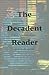 The Decadent Reader: Fictio...