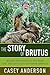 The Story of Brutus