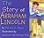 The Story of Abraham Lincoln by Patricia A. Pingry