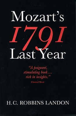 1791: Mozart's Last Year (Paperback)